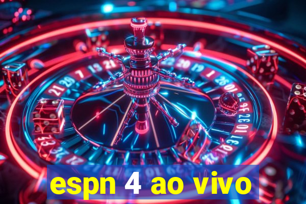 espn 4 ao vivo